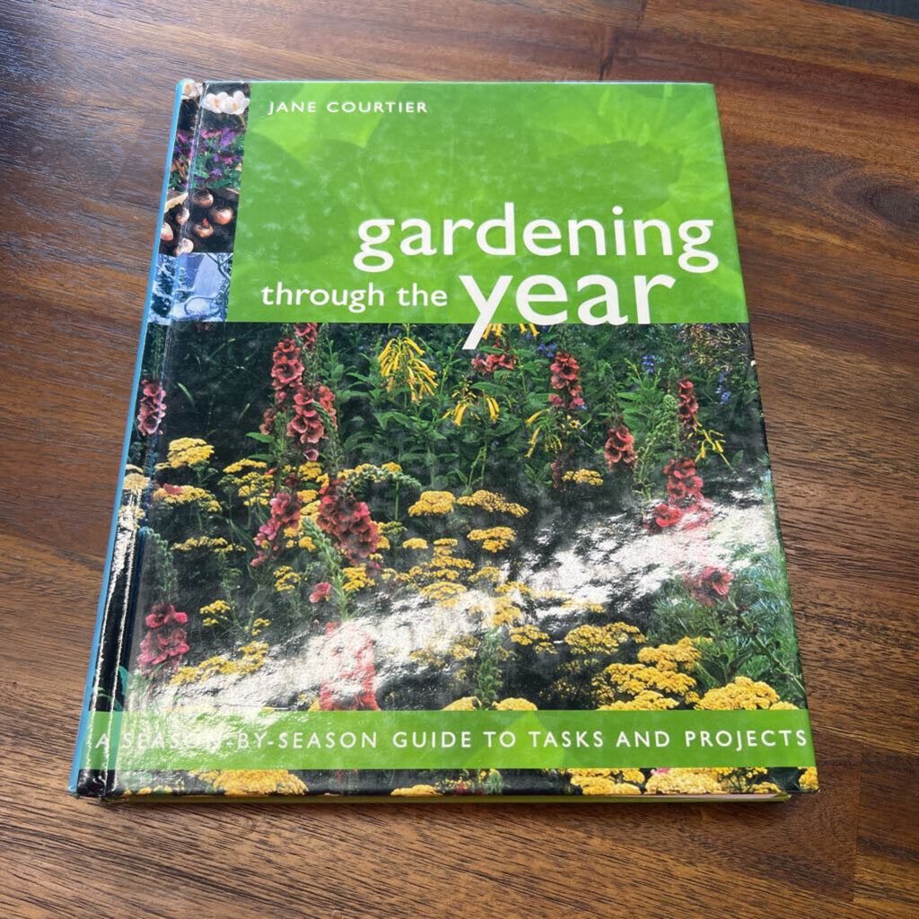 "Gardening Through the Year" by Jane Courtier
