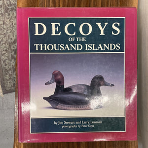 Decoys of the Thousand Islands by Jim Stewart and Larry Lunman - Rare Copy