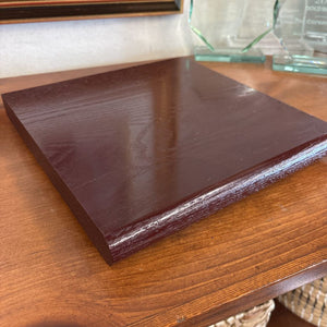 Dark Wood Stained Plaque/ Stand