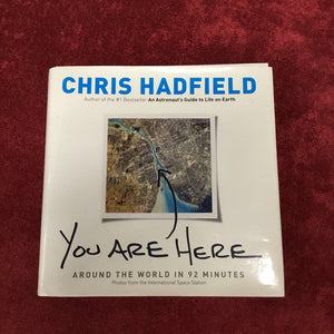 You Are Here Chris Hadfield