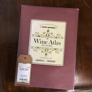 The Wine Atlas of Canada - BOOK